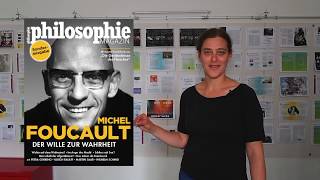 Die neue Sonderausgabe des Philosophie Magazin ist da „Michel Foucault Der Wille zur Wahrheit“ [upl. by Aemat]