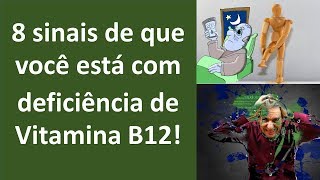 8 sinais de que você está com deficiência de vitamina B12 [upl. by Judie]