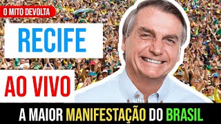 BOLSONARO AO VIVO EM RECIFE  MAIOR MANIFESTAÇÃO DO BRASIL DIA 1108 [upl. by Ettezzus224]