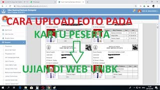 Cara Upload Foto Kartu Peserta Ujian UNBK  UNBK 2019 [upl. by Dunson]