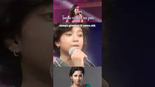 Shreya Ghosal 12year Old  Tumse Milkar Na Jane [upl. by Elocim]