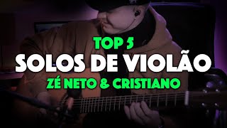 TOP 5 Solos de Violão  Zé Neto amp Cristiano [upl. by Dee Dee568]