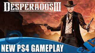 Desperados III  90 Minutes of PS4 Gameplay [upl. by Yecrad379]