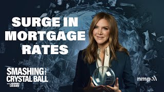 Surge In Mortgage Rates  Smashing The Crystal Ball [upl. by Karlin]