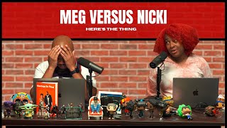 Meg Versus Nicki  heresthething [upl. by Htiekel]