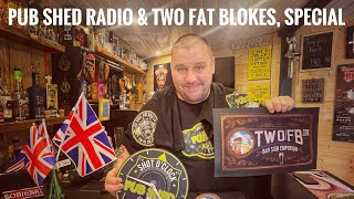 PUB SHED RADIO AND TWO FAT BLOKES BAR SIGN EMPORIUM SPECIAL [upl. by Cally182]