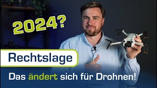 DAS ändert sich für Drohnen in 2024 [upl. by Celestina52]