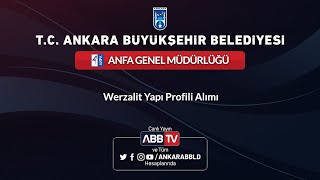 ANFA GENEL MÜDÜRLÜĞÜ Werzalit Yapı Profili Alımı [upl. by Suedama]