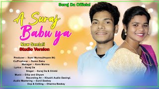 A SURAJ BABU YA  BAHA DOSON SANTHALI SONG 2023 bahadoson2023 newsanthalisong2023 [upl. by Yroger]