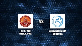 Transmisja meczu KS Hetman Włoszczowa vs Moravia AnnaBud Morawica [upl. by Ellek]