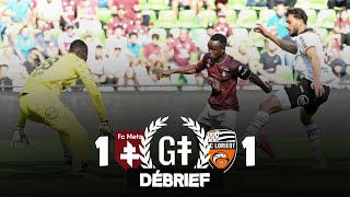 J5  Débrief  FC Metz VS FC Lorient 11 Ligue 2 [upl. by Alexina905]