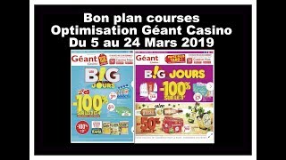 💶 Bon plan courses 💶 OPTIMISATION GEANT CASINO DU 5 AU 24 MARS 2019 💶 RETOUR DE COURSES [upl. by Ahsikahs]