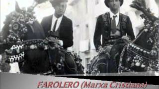 FAROLERO Marxa Cristiana [upl. by Orvie]