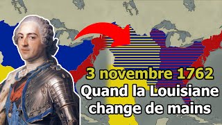 3 novembre 1762  De la Louisiane Française à Espagnole  Le traité de Fontainebleau [upl. by Hans75]