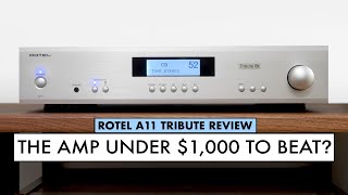 The Amplifier UNDER 1000 to BEAT ROTEL Amplifier A11 TRIBUTE REVIEW [upl. by Adiv]