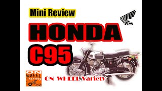 Mini Review HONDA C95 ฮอนด้าหมู อายุกว่า 50 ปี [upl. by Amhsirak]