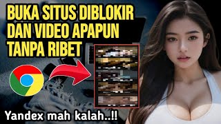 Cara Buka Situs Yang Diblokir dan Nonton Video Apapun di Chrome Tanpa Ribet [upl. by Ytirahs715]