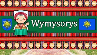 WYMYSORYS LANGUAGE PEOPLE amp CULTURE [upl. by Baler]