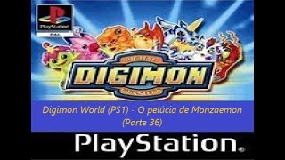 Digimon World PS1  O pelúcia de Monzaemon Parte 36 [upl. by Horn]