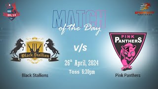 BLACK STALLIONS vs PINK PANTHERS  SPL 30 MATCH 10  DAY 9 [upl. by Auhs]