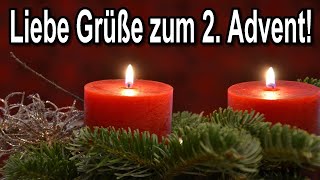 Grüße zum 2 Advent für dich  Liebe Adventsgrüße Hab einen schönen zweiten Advent [upl. by Travus360]