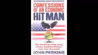 quotConfessions of an Economic Hit Manquot  John Perkins Full Audiobook [upl. by Teik]