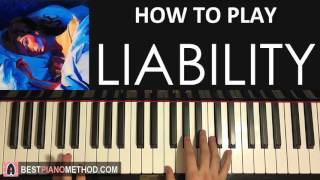 HOW TO PLAY  Lorde  Liability Piano Tutorial Lesson [upl. by Ruffi694]