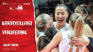 Maçın Tamamı  Karayolları  VakıfBank quotVodafone Sultanlar Ligiquot [upl. by Octavian]