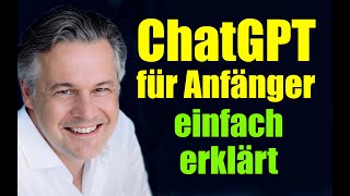 ChatGPT für Anfänger Tutorial deutsch [upl. by Tiffy]