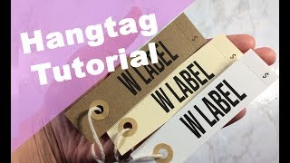 How to make hang tags tutorial [upl. by Adnwahs]