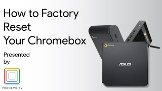 How to Factory Reset your Chromebox [upl. by Korten]