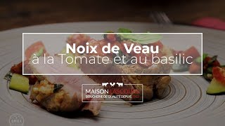 Noix de Veau à la Tomate et au basilic  Recette [upl. by Riay]