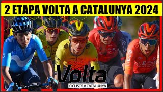 2 ETAPA VOLTA a CATALUNYA 2024 NAIRO Quintana EGAN Bernal BRUTAL SUBIDA [upl. by Jet723]