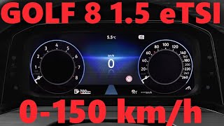 VW GOLF 8 15 eTSI ACCELERATION  0150kmh  MHEV [upl. by Strong543]