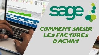 COMMENT SAISIR DES FACTURES DACHAT AVEC SAGE COMPTABILITÉ [upl. by Tanhya]