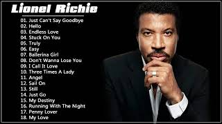 Lionel Richie Greatest Hits  Best Songs of Lionel Richie HQ [upl. by Elletnwahs]