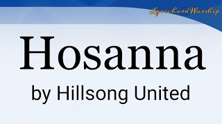 Hosanna  Lyrics amp Chords  Hillsong United [upl. by Dagnah715]