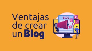 Cuáles son las ventajas de crear un blog y cómo crear un blog desde cero [upl. by Reiko440]