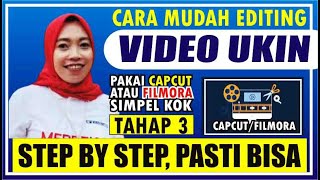 🔴 CARA EDIT VIDEO UKIN 2030 MENIT MUDAH amp SIMPEL [upl. by Dinin]