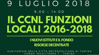 CCNL Funzioni Locali  Laudio dei lavori del 9 luglio 2018 [upl. by Starlin560]