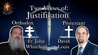 Two Views of Justification Orthodox vs Protestant [upl. by Essile249]