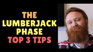 Week  17 amp 18  TOP 3 TIPS FOR LUMBERJACK BEARDS [upl. by Arron]