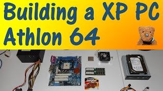 Building an AMD Athlon 64 Retro Gaming PC Windows XP [upl. by Hansen]