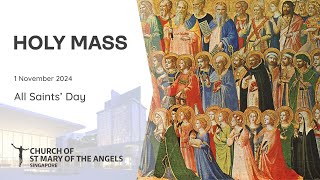 Holy Catholic Mass  All Saints Day  1 November 2024 [upl. by Myk]