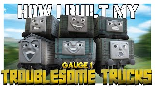 How I Built My Gauge 1 Troublesome Trucks  Tutorial 7000 Subscriber Special [upl. by Ardnasal]