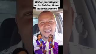 Bishop Jane Kingori na Archbishop Maina maheo gitiyo kenya kikuyucelebritynews kikuyucelebrity [upl. by Vasilis230]