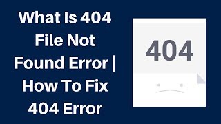 what is 404 file not found error  How to fix 404 error [upl. by Humphrey]