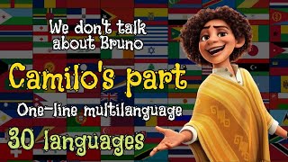 엔칸토 카밀로 파트 We dont talk about Bruno CAMILOS PART ONELINE MULTILANGUAGE 30 Languages [upl. by Esme]