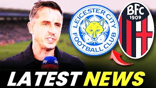 CONFIRMED NOW ITS OUT LAST MINUTE NOW BREAKING LEICESTER CITY NEWS LCFC [upl. by Zondra]