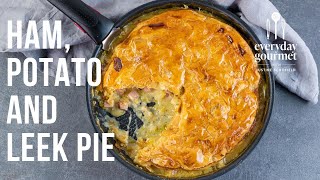 Ham Potato and Leek Pie  EG13 Ep64 [upl. by Ilek256]